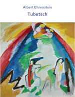 Albert Ehrenstein - Tubutsch Titelblatt thumb